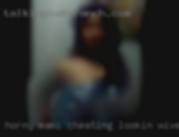 Horny Mami cheating lookin wives to be watched.